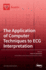 The Application of Computer Techniques to ECG Interpretation