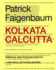 Kolkata-Calcutta Format: Hardcover