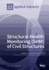 Structural Health Monitoring (SHM) of Civil Structures