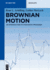 Brownian Motion: an Introduction to Stochastic Processes