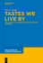 Tastes We Live by: The Linguistic Conceptualisation of Taste in English