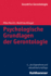 Psychologische Grundlagen Der Gerontologie