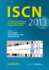 Iscn 2013: an International System for Human Cytogenetic Nomenclature: Recommendations of the International Standing Committee on Human Cytogenetic Nomenclature