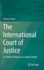 The International Court of Justice