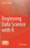 Beginning Data Science With R