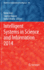 Intelligent Systems in Science and Information 2014