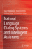 Natural Language Dialog Systems and Intelligent Assistants