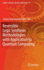Reversible Logic Synthesis Methodologies with Application to Quantum Computing