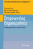 Empowering Organizations: Enabling Platforms and Artefacts (Lecture Notes in Information Systems and Organisation, 11)