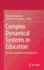 Complex Dynamical Systems in Education: Concepts, Methods and Applications