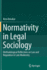 Normativity in Legal Sociology: Methodological Reflections on Law and Regulation in Late Modernity