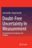 Doubt-Free Uncertainty in Measurement: An Introduction for Engineers and Students