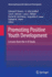 Promoting Positive Youth Development: Lessons from the 4-H Study