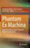 Phantom Ex Machina