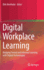 Digital Workplace Learning: Bridging Formal and Informal Learning with Digital Technologies