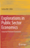 Explorations in Public Sector Economics: Essays By Prominent Economists