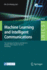 Machine Learning and Intelligent Communications: First International Conference, Mlicom 2016, Shanghai, China, August 27-28, 2016, Revised Selected Papers