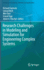 Research Challenges in Modeling and Simulation for Engineering Complex Systems