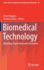 Biomedical Technology: Modeling, Experiments and Simulation (Lecture Notes in Applied and Computational Mechanics, 84)