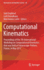 Computational Kinematics: Proceedings of the 7th International Workshop on Computational Kinematics That Was Held at Futuroscope-Poitiers, France, in May 2017 (Mechanisms and Machine Science)
