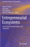 Entrepreneurial Ecosystems: Place-Based Transformations and Transitions (International Studies in Entrepreneurship, 38)