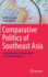 Comparative Politics of Southeast Asia: an Introduction to Governments and Political Regimes