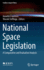National Space Legislation (Studies in Space Policy, 15)