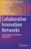 Collaborative Innovation Networks: Building Adaptive and Resilient Organizations