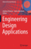 Engineering Design Applications (Advanced Structured Materials, 92)