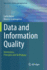 Data and Information Quality: Dimensions, Principles and Techniques