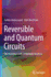 Reversible and Quantum Circuits: Optimization and Complexity Analysis