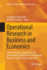 Operational Research in Business and Economics: 4th International Symposium and 26th National Conference on Operational Research, Chania, Greece, June...Proceedings in Business and Economics)