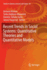 Recent Trends in Social Systems: Quantitative Theories and Quantitative Models