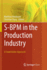 S-BPM in the Production Industry: A Stakeholder Approach