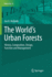 The World? S Urban Forests: History, Composition, Design, Function and Management (Future City, 8)