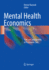 Mental Health Economics: the Costs and Benefits of Psychiatric Care