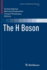 The H Boson