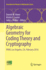 Algebraic Geometry for Coding Theory and Cryptography: Ipam, Los Angeles, Ca, February 2016