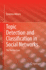 Topic Detection and Classification in Social Networks: the Twitter Case