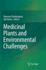 Medicinal Plants and Environmental Challenges