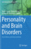 Personality and Brain Disorders: Associations and Interventions