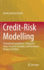 Credit-Risk Modelling: Theoretical Foundations, Diagnostic Tools, Practical Examples, and Numerical Recipes in Python