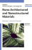 Nano-Architectured and Nanostructured Materials
