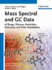 Mass Spectral and Gc Data of Drugs, Poisons, Pesticides, Pollutants and Their Metabolites