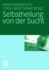 Selbstheilung Von Der Sucht