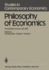Philosophy of Economics: Proceedings, Munich, July 1981