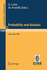 Probability and Analysis: Held at Varenna (Como); Italy, May, 31 - June 8, 1985