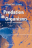 Predation in Organisms: a Distinct Phenomenon