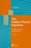 The Fokker-Planck Equation: Methods of Solution and Applications (Springer Series in Synergetics)