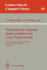 Programming Language Implementation and Logic Programming: 3rd International Symposium, Plilp '91, Passau, Germany, August 26-28, 1991. Proceedings